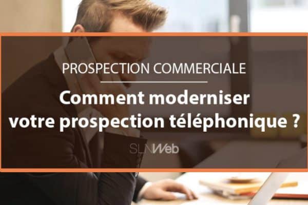 Comment prospecter par téléphone ?